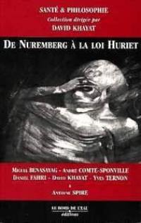 De Nuremberg à la loi Huriet