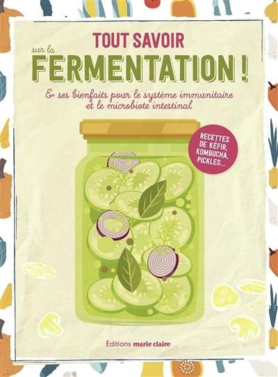 A la découverte de la fermentation : apprendre à réaliser konbucha, kéfir, légumes lacto-fermentés...