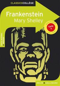 Frankenstein ou Le Prométhée moderne : cycle 4