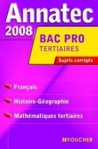 Français, histoire-géographie, mathématiques tertiaires, bac pro tertiaires : sujets corrigés