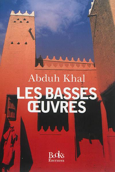 Les basses oeuvres