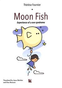 Moon fish : experience of a rare syndrome
