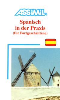 Spanisch in der Praxis : für Fortgeschrittene