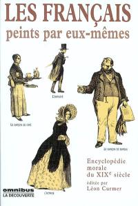 Les français peints par eux-mêmes : Encyclopédie morale du XIXe siècle
