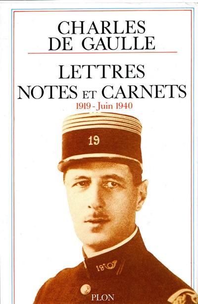 Lettres, notes et carnets. Vol. 2. 1919-juin 1940