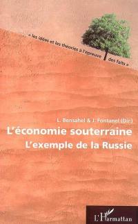 L'économie souterraine : l'exemple de la Russie