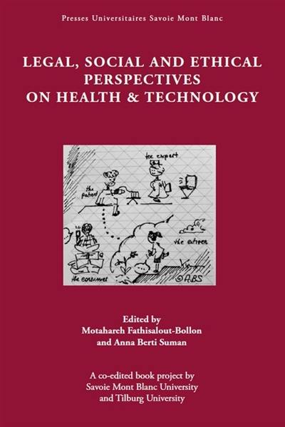 Legal, social and ethical perspectives on health & technology