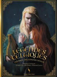 Légendes celtiques : déesses, druides et héros
