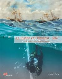 La Justine et l'Olympia, 1867 : un cold case sous la mer...
