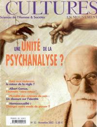 Cultures en mouvement, n° 52. Une unité de la psychanalyse ?