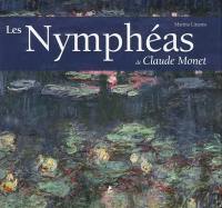 Claude Monet : water lilies. Les nymphéas. Seerosen. Nenufares. Ninfees. Waterlelies