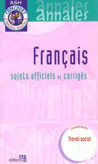 Français, candidats travail social : sujets officiels et corrigés