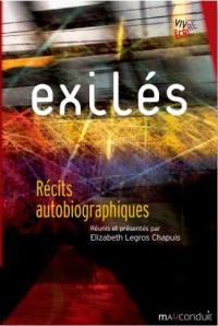 Exilés : récits autobiographiques