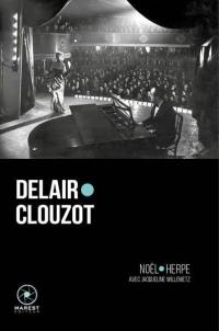 Delair, Clouzot