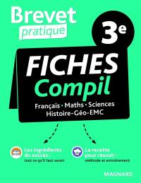 Fiches compil 3e : français, maths, sciences, histoire géo EMC