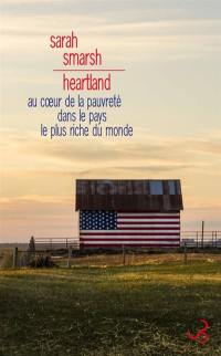 Heartland : au coeur de la pauvreté dans le pays le plus riche du monde