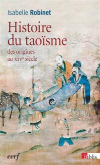 Histoire du taoïsme : des origines au XIVe siècle