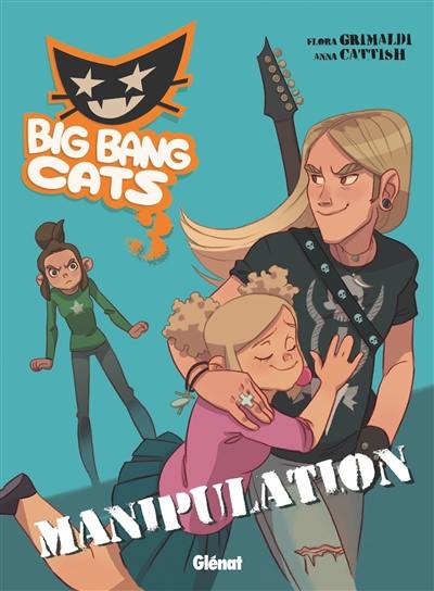 Big Bang Cats. Vol. 3. Manipulation