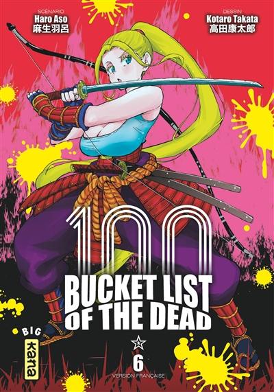 100 bucket list of the dead. Vol. 6