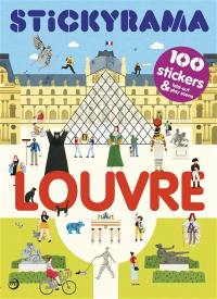 Louvre : stickyrama : 100 stickers & deux dépliants