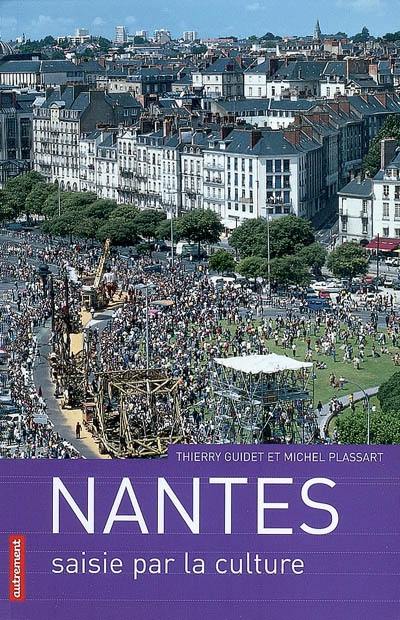 Nantes saisie par la culture