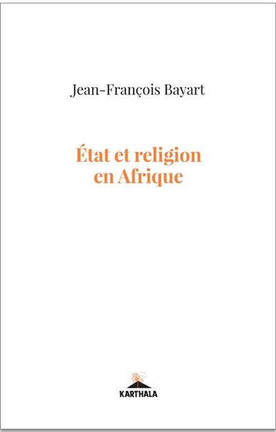 Etat et religion en Afrique