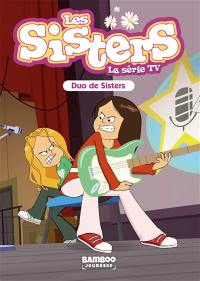 Les sisters : la série TV. Vol. 39. Duo de sisters