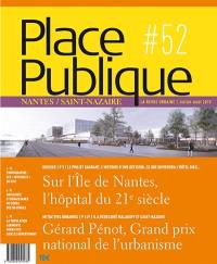 Place publique, Nantes Saint-Nazaire, n° 52. Sur l'Ile de Nantes, l'hôpital du 21e siècle