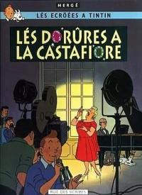 Lés écröées a Tintin. Vol. 2. Lés dorûres a la Castafiore