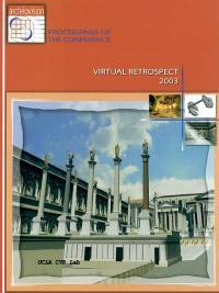 Virtual retrospect 2003 : proceedings of the conference Biarritz (France), November 6th-7th 2003