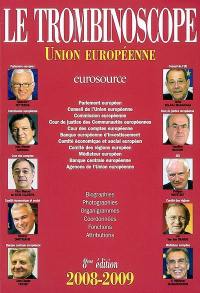 Le trombinoscope 2008-2009 : Union européenne, eurosource
