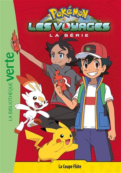 Pokémon : la série Les voyages. Vol. 4. La coupe Flûte