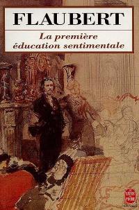 La première Education sentimentale