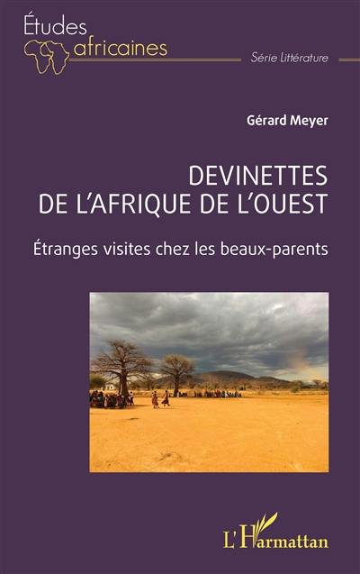 Devinettes de l'Afrique de l'Ouest : étranges visites chez les beaux-parents