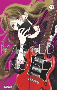 Masked noise. Vol. 11