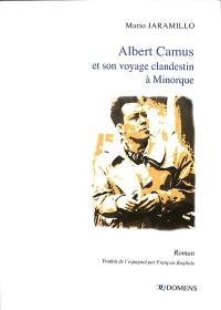 Albert Camus et son voyage clandestin à Minorque