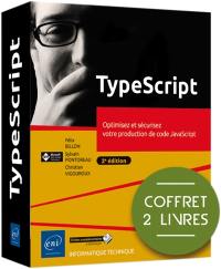 TypeScript : optimisez et sécurisez votre production de code JavaScript : coffret 2 livres