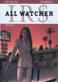 IRS : All Watcher. Vol. 5. Mia Maï