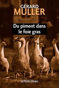 Du piment dans le foie gras