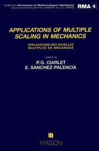 Application des échelles multiples en mécanique. Applications of multiple scaling in mechanichs