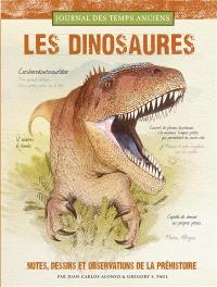 Les dinosaures : notes, croquis et observations sur la préhistoire
