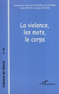 Cahiers du genre, n° 35 (2003). La violence, les mots, le corps