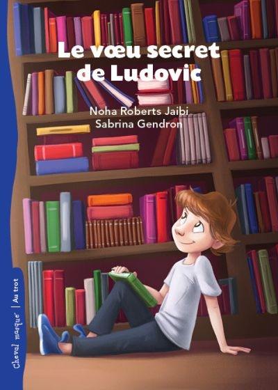 Le voeu secret de Ludovic