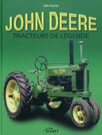 John Deere, des tracteurs de légende