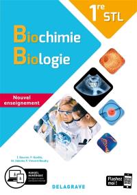 Biochimie, biologie 1re STL : nouvel enseignement