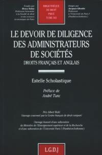 Le devoir de diligence des administrateurs de sociétés : droits français et anglais