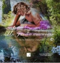 Un jardin amoureux : Serre de la Madone, Menton