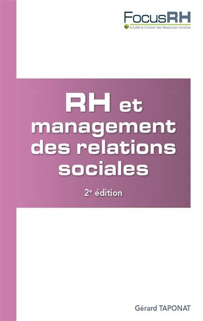 RH et management des relations sociales : animer le dialogue social