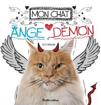 Mon chat : ange ou démon