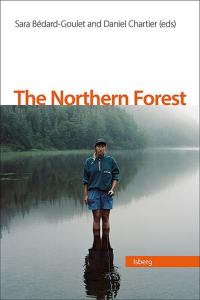 La forêt nordique. The Northern Forest